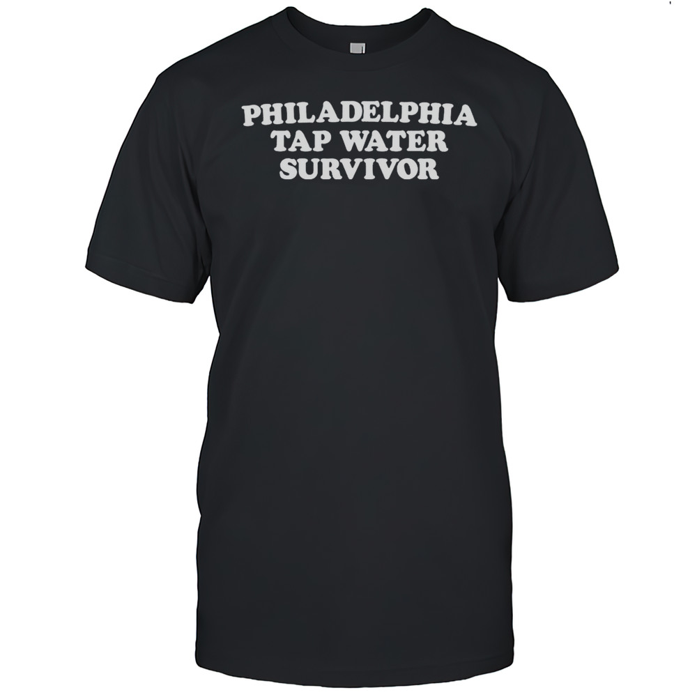 Philadelphia Tap Water Survivor T-shirt