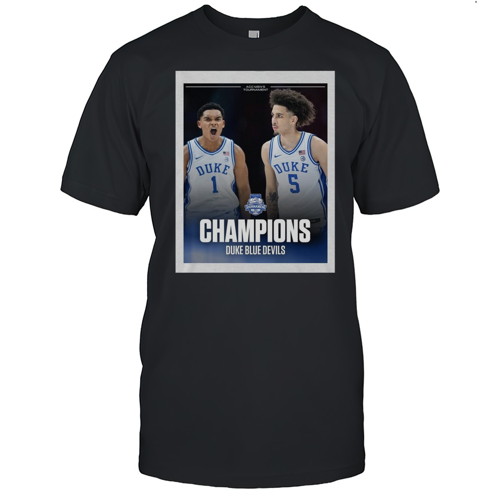 Poster Duke Blue Devils NCAA T.Rowe Price ACC Mens Tournament Champions 2025 T-shirt