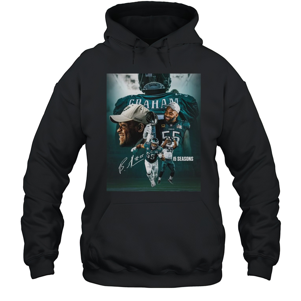 Poster Philadelphia Eagles Brandon Graham Thank You For 15 Incredible Seasons Signature T-shirt Unisex Hoodie