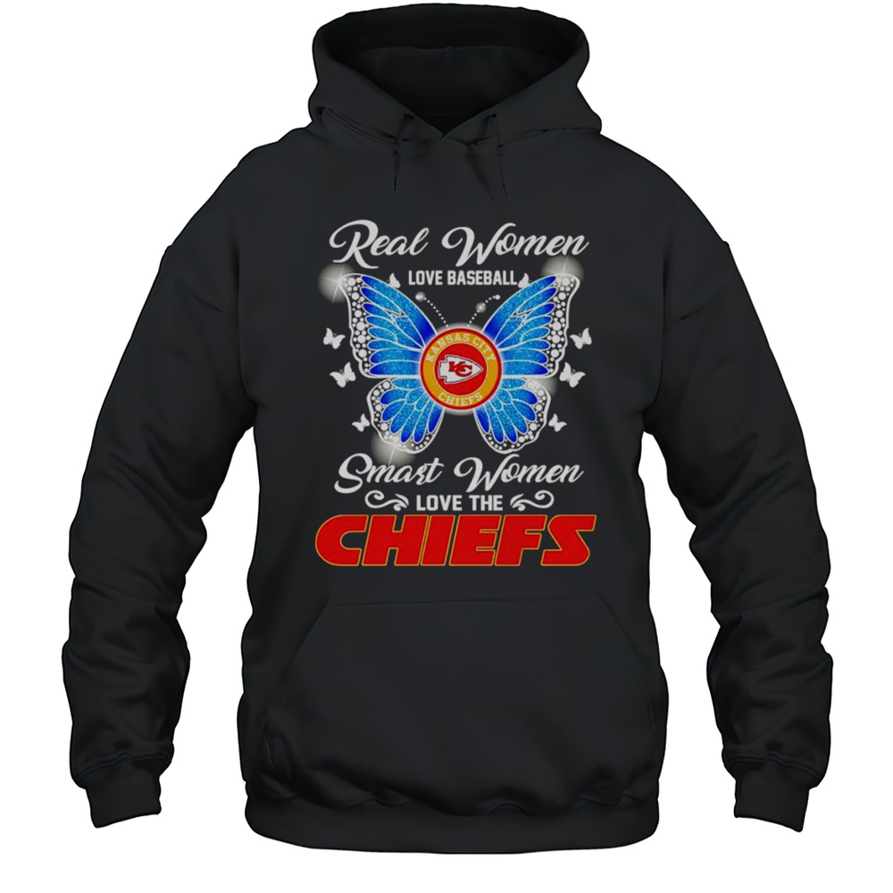 Real Women Love Baseball Smart Women Love The Kansas City Chiefs Butterfly Shirt Unisex Hoodie