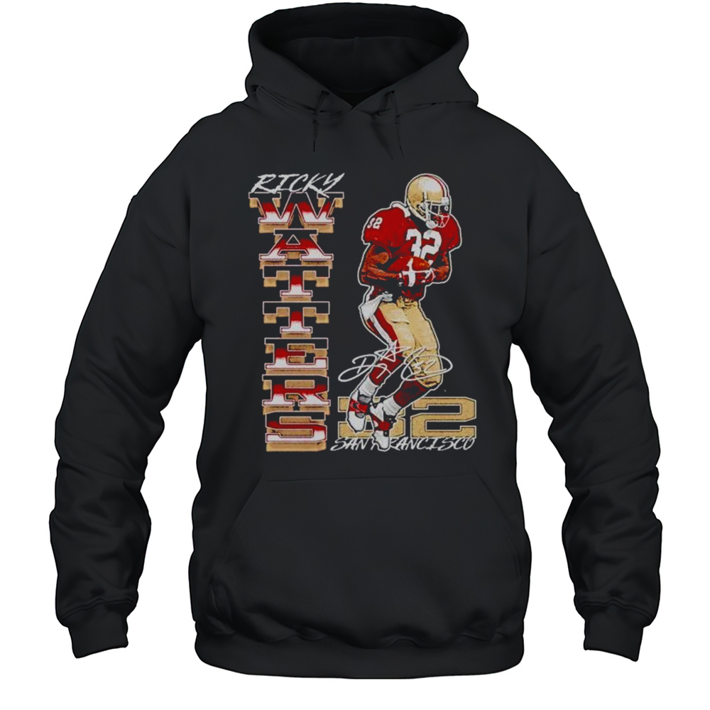 Ricky Watters San Francisco Football 49ers Signature Shirt Unisex Hoodie
