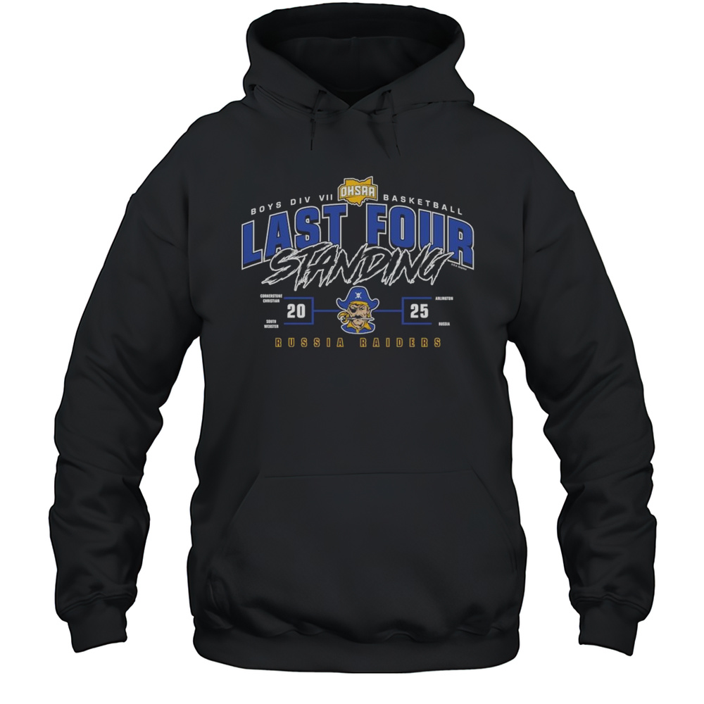 Russia Raiders 2025 OHSAA Boys Basketball Division 7 Last Four Standing T-Shirts Unisex Hoodie