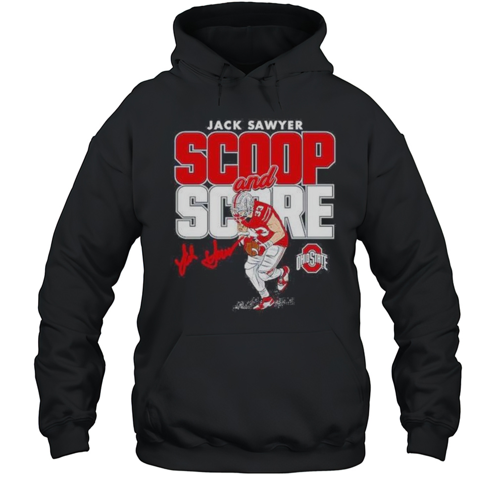 Scoop And Score Jack Sawyer Ohio State Buckeyes Signature Shirt Unisex Hoodie