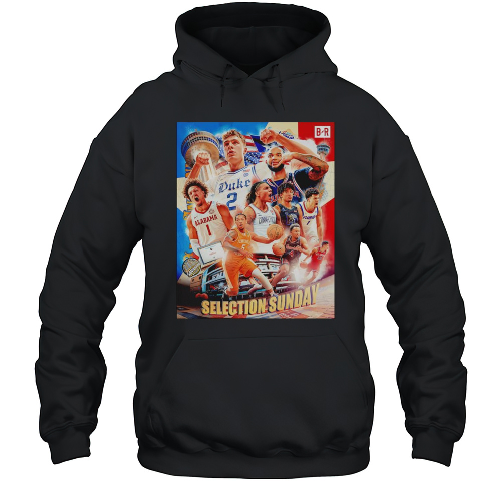 Selection Sunday March Madness NCAA Mens Basketball Shirt Unisex Hoodie