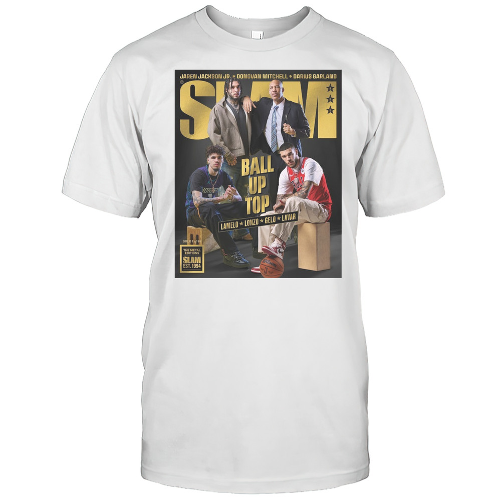 SLAM Cover Gold Ball Up Top Lamelo Lonzo Gelo Lavar Jaren Jackson Jr. Donovan Mitchell Darius Garland Poster T-shirt