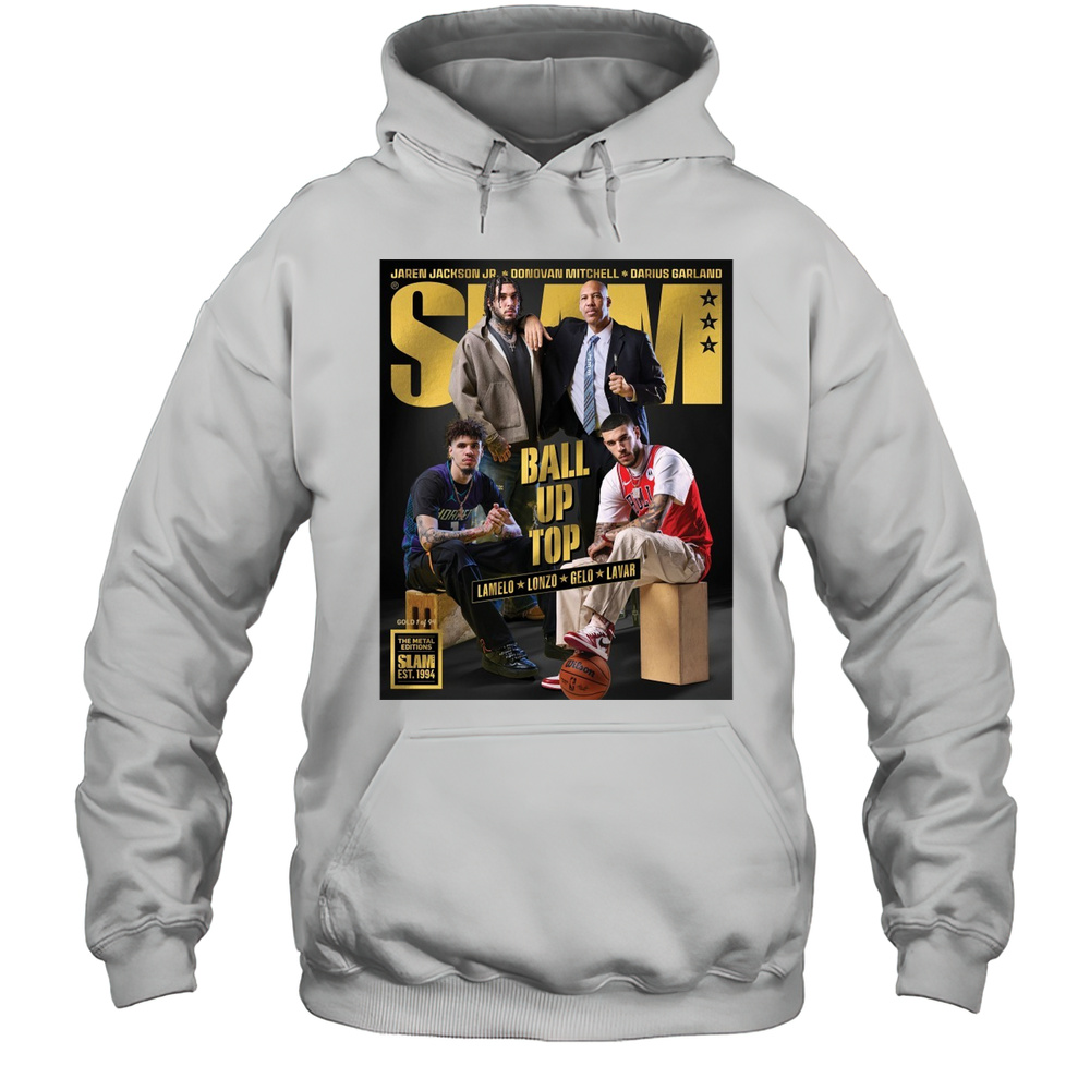 SLAM Cover Gold Ball Up Top Lamelo Lonzo Gelo Lavar Jaren Jackson Jr. Donovan Mitchell Darius Garland Poster T-shirt Unisex Hoodie