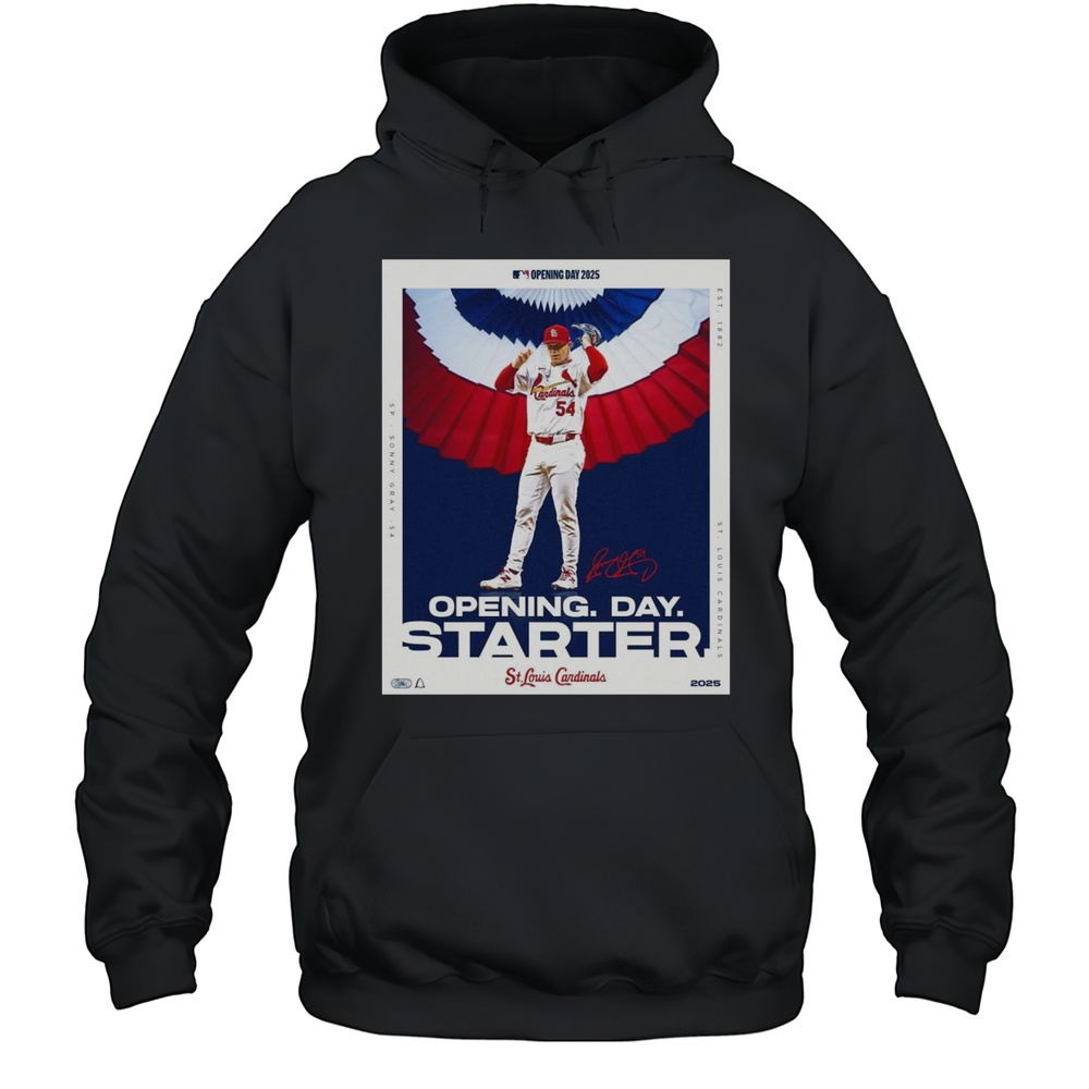 St. Louis Cardinals Baseball Sonny Gray MLB Opening Day 2025 Starter Signature T-shirt Unisex Hoodie