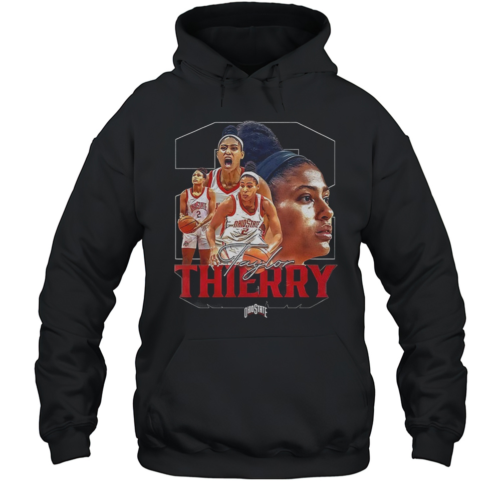 Taylor Thierry Ohio State Buckeyes Womens Basketball Rising Star Shirt Unisex Hoodie