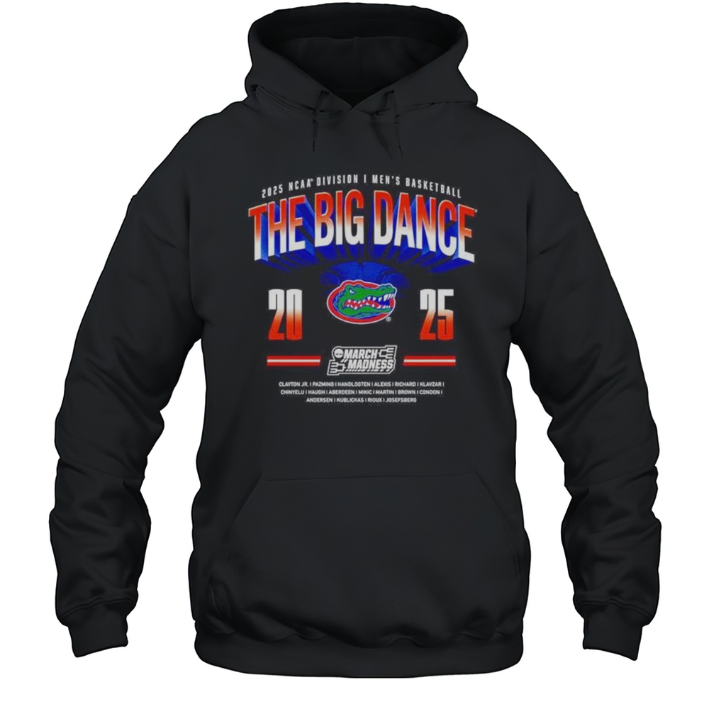 The Big Dance 2025 March Madness Florida Gators Mens Basketball Shirt Unisex Hoodie