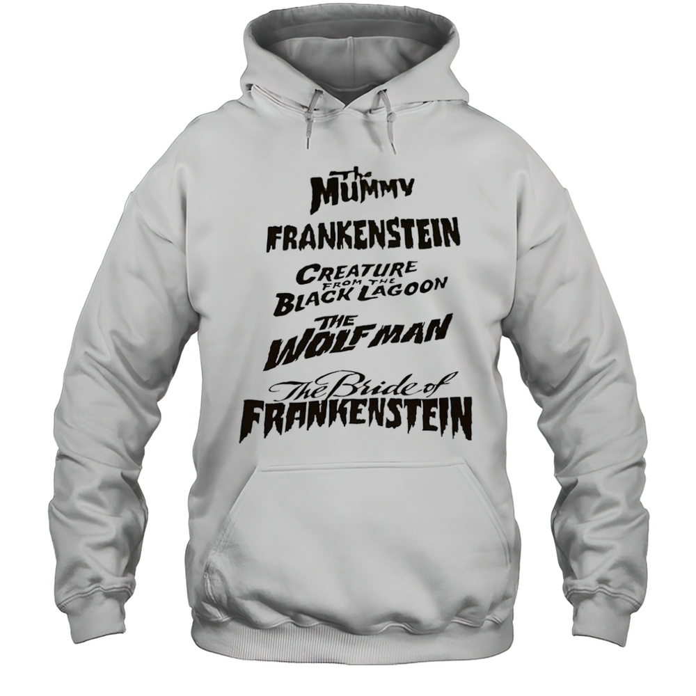 The Mummy Frankenstein Creature From The Black Lagoon The Wolf Man Shirt Unisex Hoodie