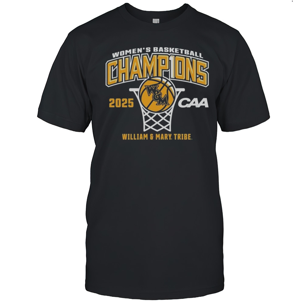 William  Mary Tribe NCAA CAA Womens Basketball Conference Tournament Champions 2025 Logos T-shirt