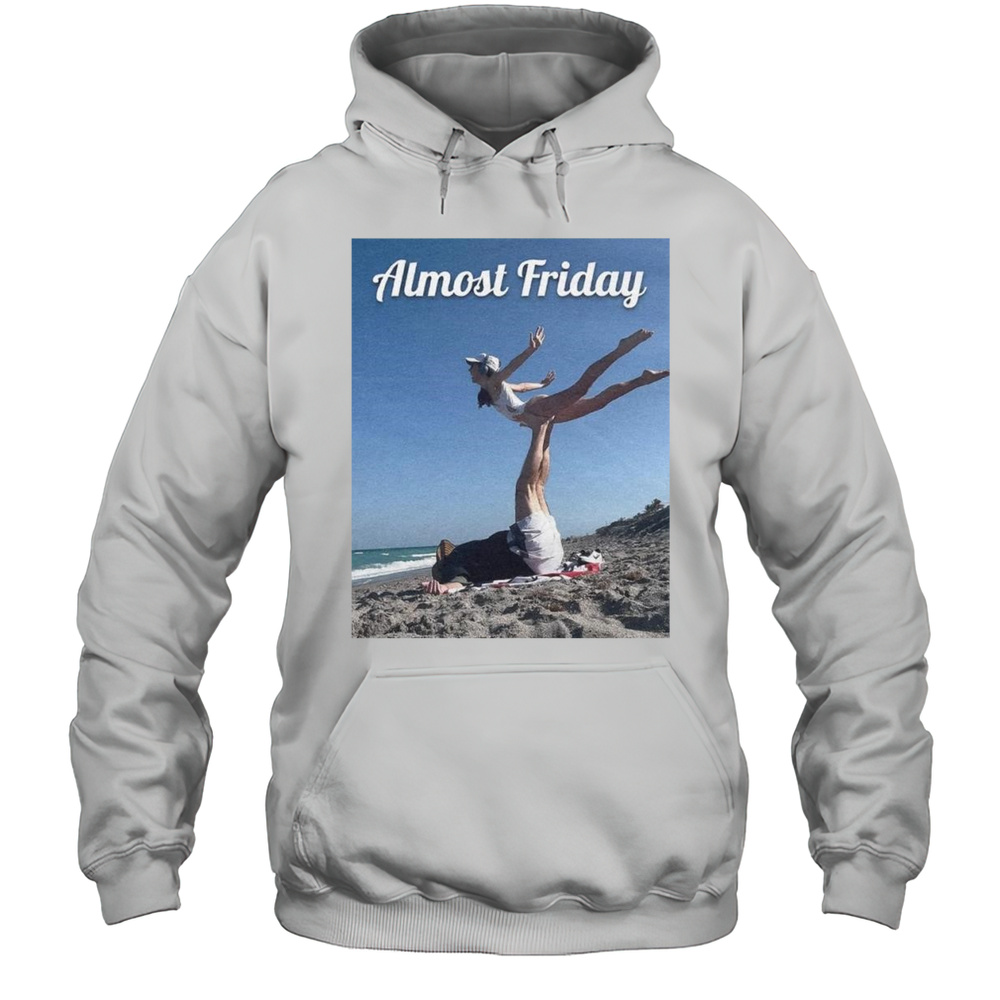 Almost Friday Belichick Beach Shirt Unisex Hoodie