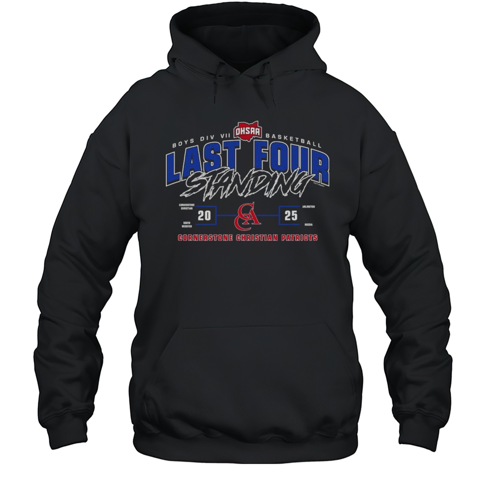 Cornerstone Christian Patriots 2025 OHSAA Boys Division VII Basketball Last Four Standing Shirt Unisex Hoodie