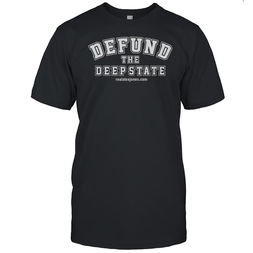 Defund The Deep State Shirt