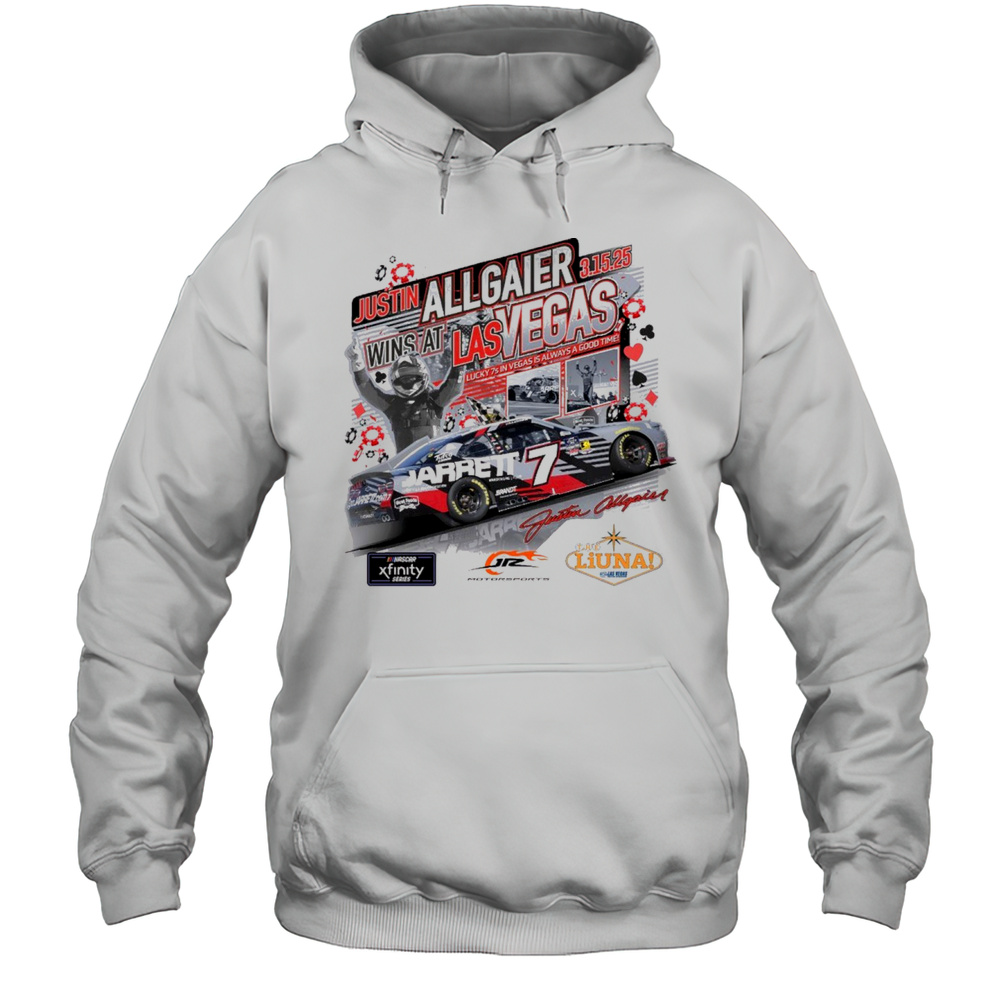 Justin Allgaier 7 Win At Las Vegas 1 Race Win Lucky 7s In Vegas Is Always A Good Time 3 15 2025 Signature T-shirt Unisex Hoodie