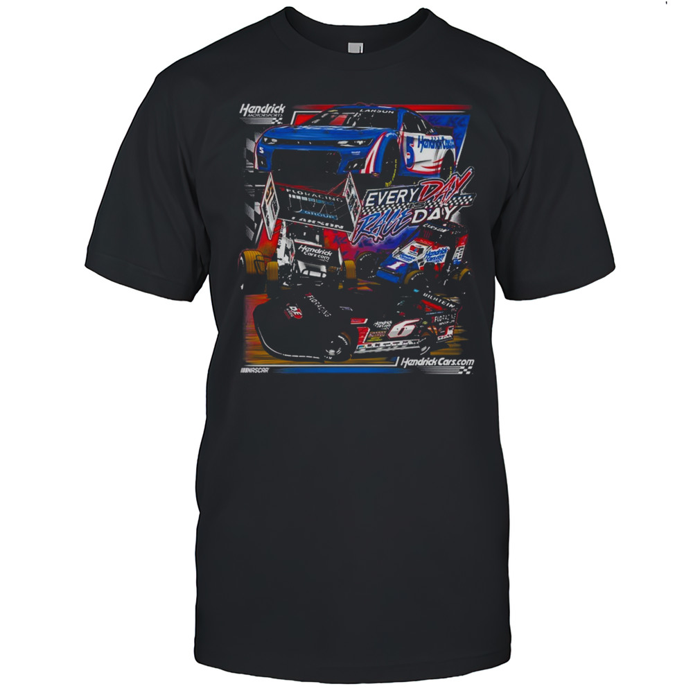 NASCAR Kyle Larson 5 2024 HendrickCars.com Every Day Is Race Day 2025 T-shirt