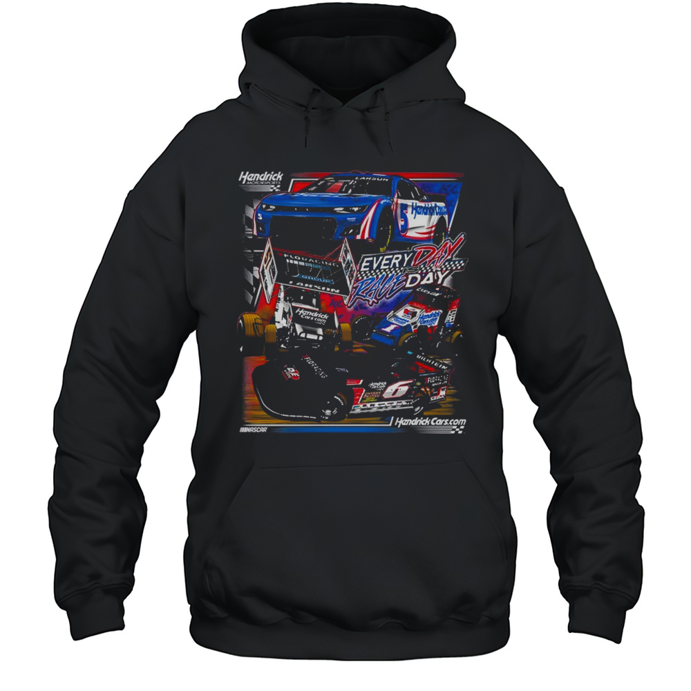 NASCAR Kyle Larson 5 2024 HendrickCars.com Every Day Is Race Day 2025 T-shirt Unisex Hoodie