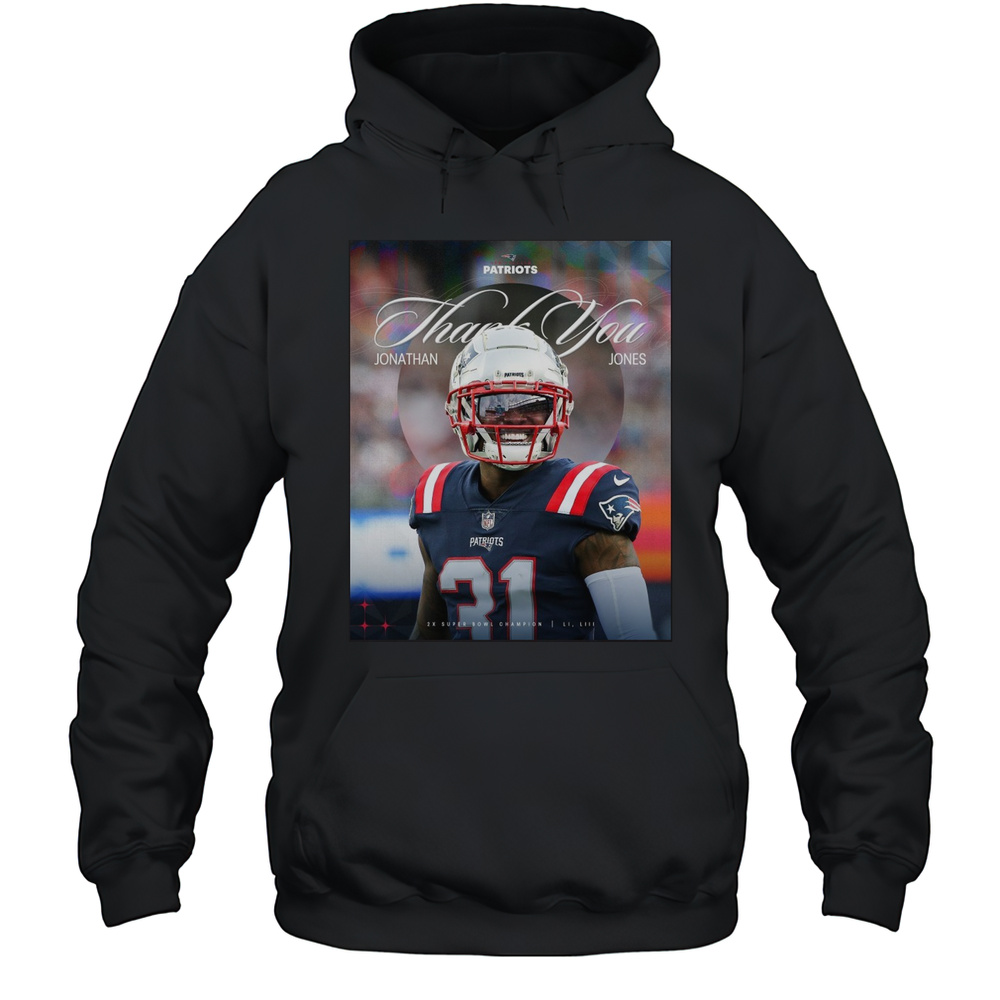 New England Patriots Thank You Jonathan Jones 2x Super Bowl Champion Poster T-shirt Unisex Hoodie