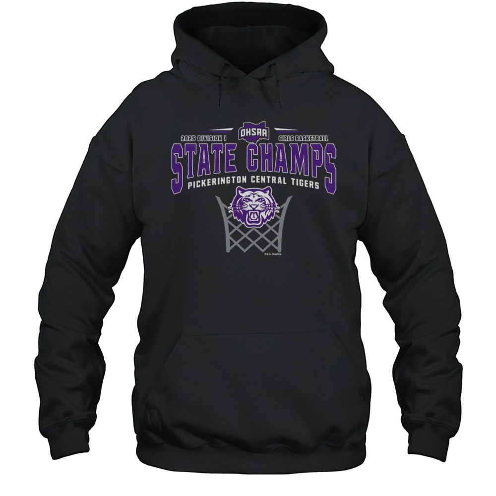 OHSAA 2025 Division I Girls Basketball State Champs Pickerington Central Tigers Shirt Unisex Hoodie