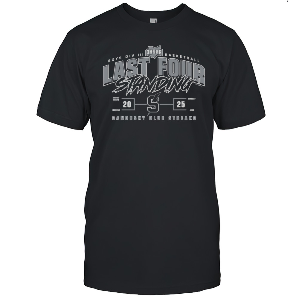 Sandusky Blue Streaks 2025 OHSAA Boys Division II Basketball Last Four Standing Shirt