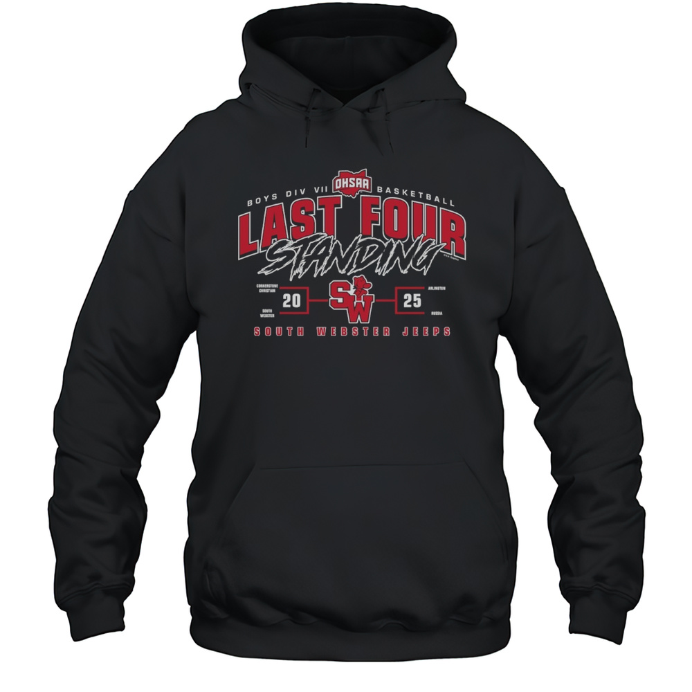 South Webster Jeeps 2025 OHSAA Boys Division VII Basketball Last Four Standing Shirt Unisex Hoodie