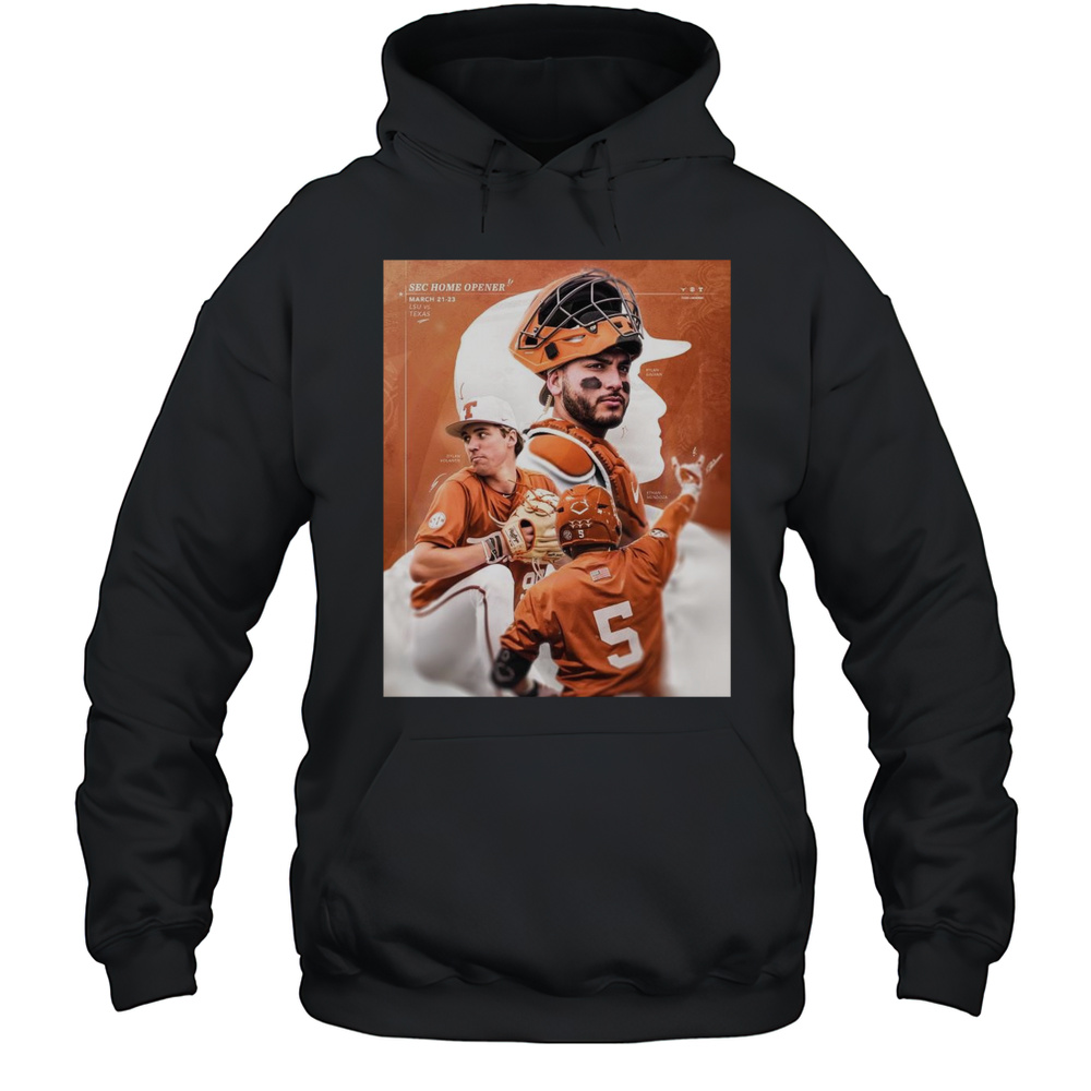 Texas Longhorns Baseball Vs LSU SEC Home Opener March 21-23 2025 Dylan Volantis Ethan Mendoza T-shirt Unisex Hoodie