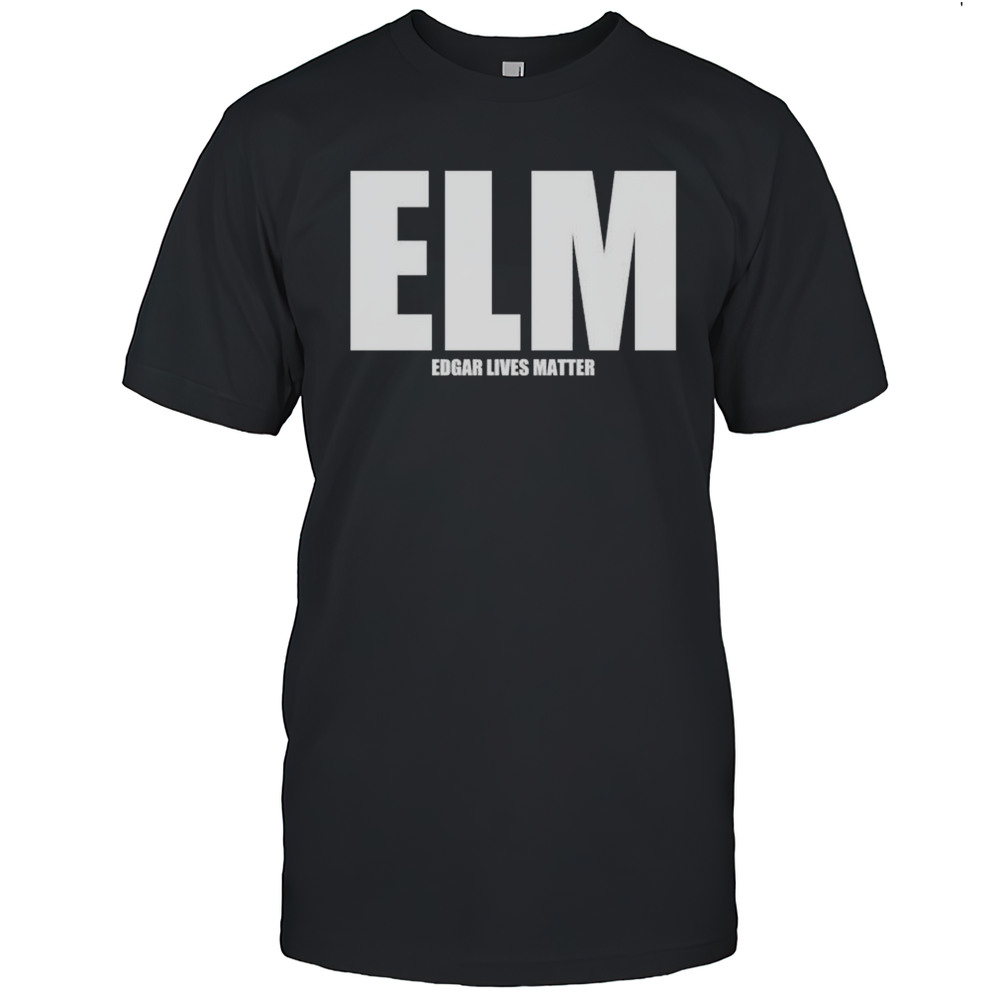 Aj Volten ELM Edgar Lives Matter T-shirt