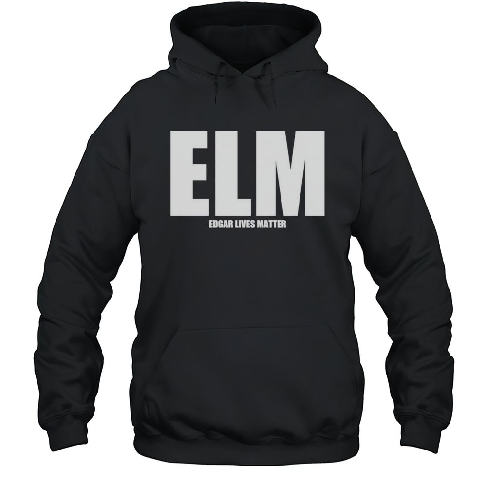 Aj Volten ELM Edgar Lives Matter T-shirt Unisex Hoodie