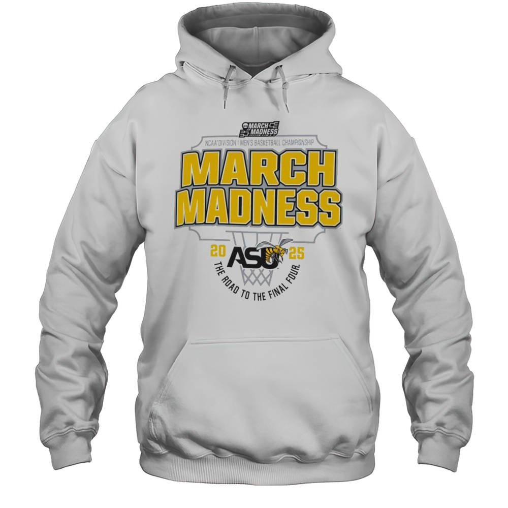 Alabama State Hornets 2025 NCAA Division I Mens Basketball Championship March Madness The Road To The Final Four Shirt Unisex Hoodie