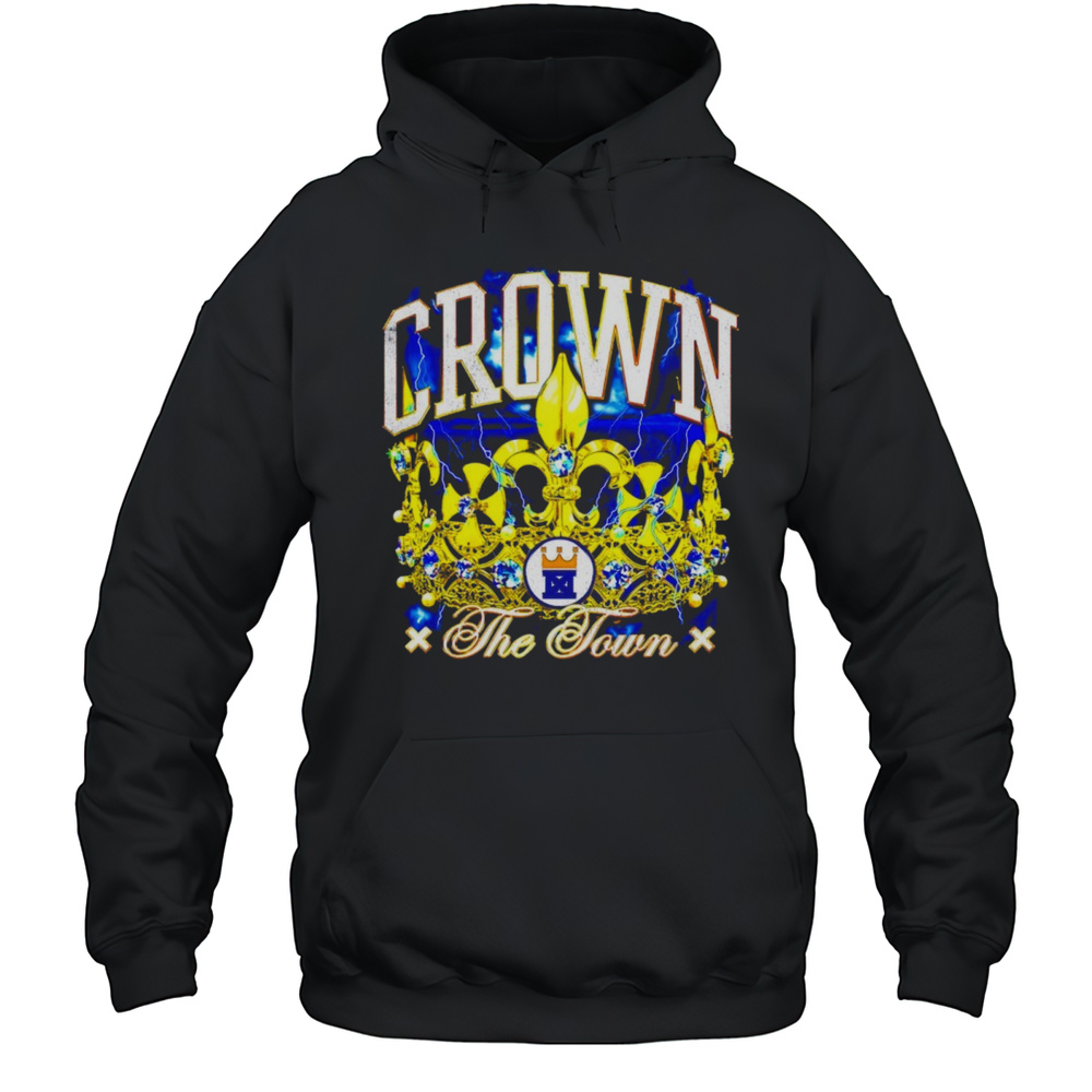 Crown The Town Shirt Unisex Hoodie