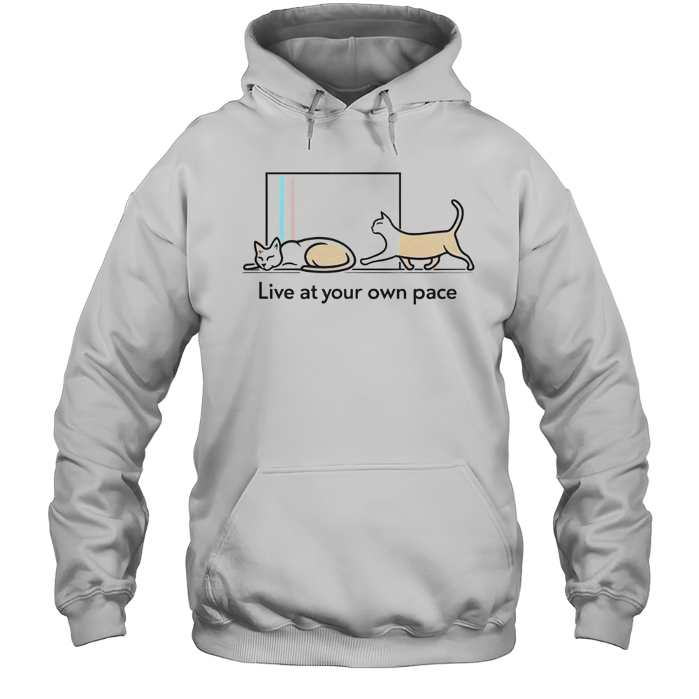 Cute Cat Live At Your Own Pace T-Shirt Unisex Hoodie