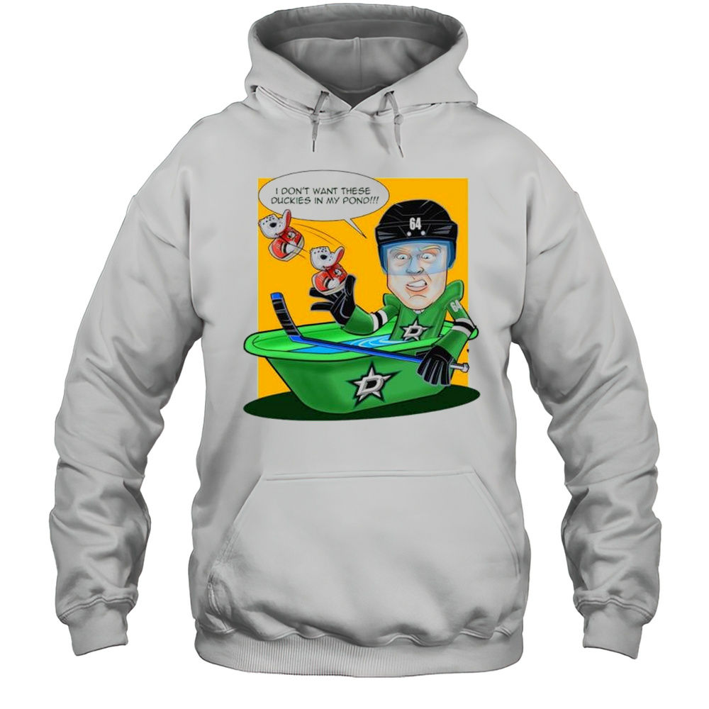 I Dont Want These Duckies In My Pond Mikael Granlund Dallas Stars Shirt Unisex Hoodie
