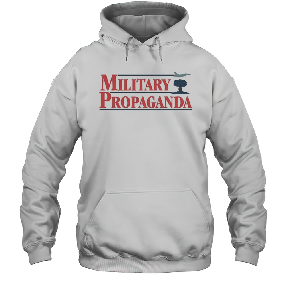 Military Propaganda T-shirt Unisex Hoodie