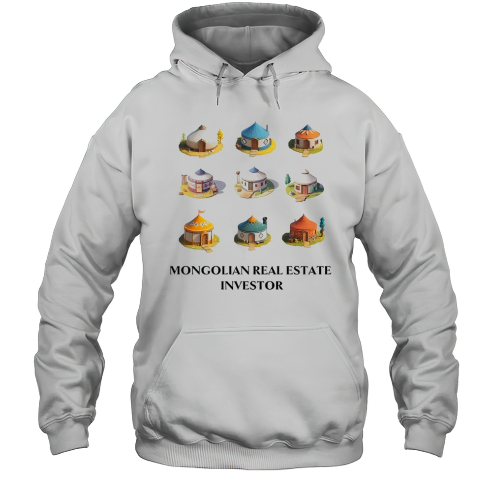 Mongolian Real Estate Investor 2025 Shirt Unisex Hoodie
