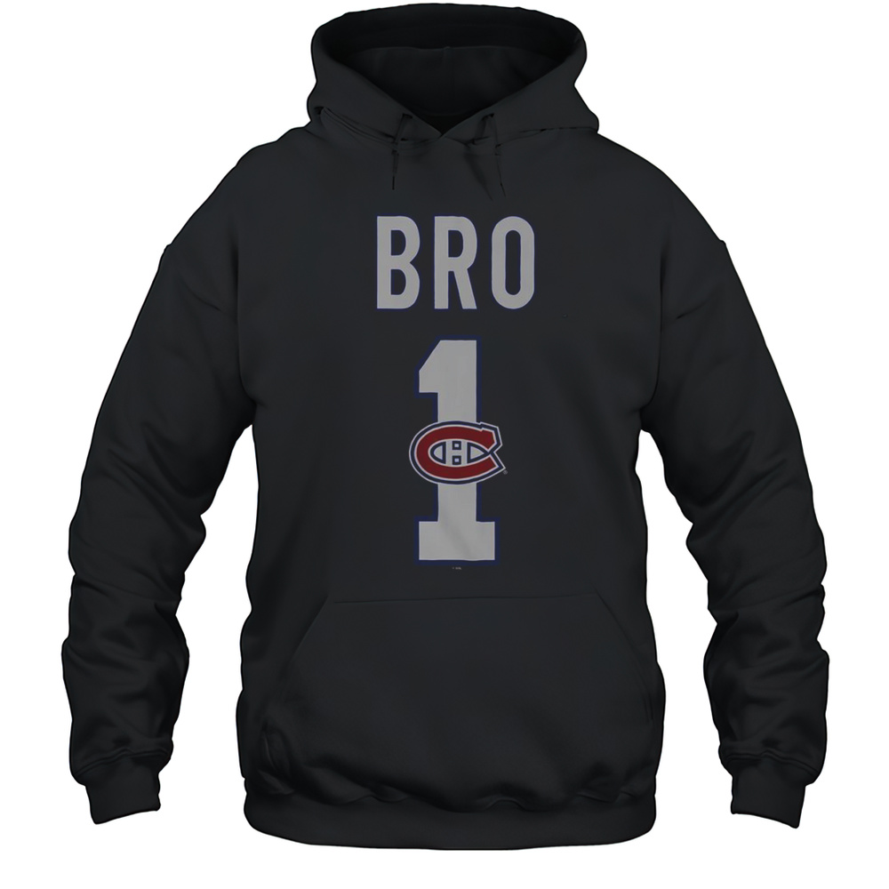 Official Montreal Canadiens Number 1 Bro T-Shirt Unisex Hoodie