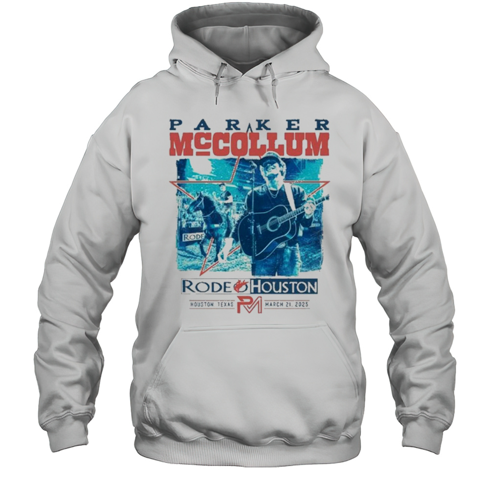 Parker McCollum Rodeo Houston NRG Stadium Houston TX March 21 2025 T-shirt Unisex Hoodie