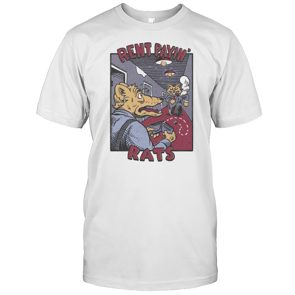 Rent Payin Rats T-shirt
