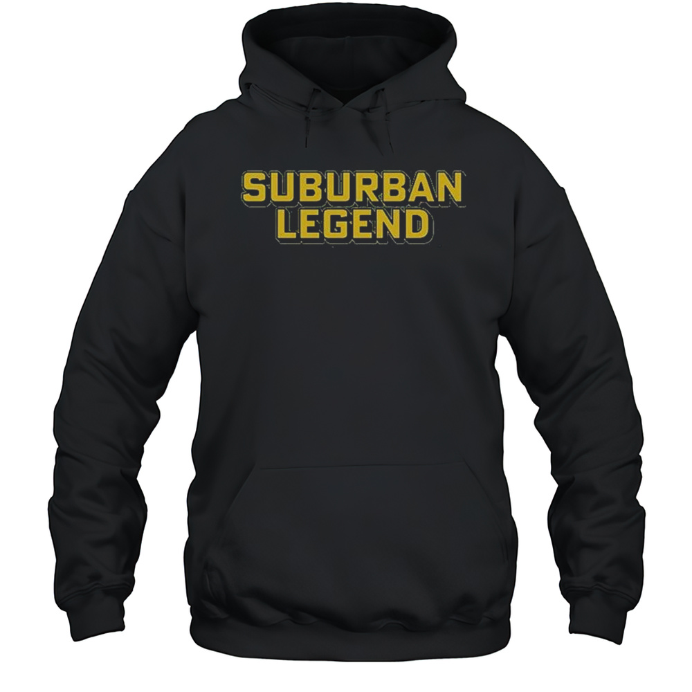 Suburban Legend T-shirt Unisex Hoodie