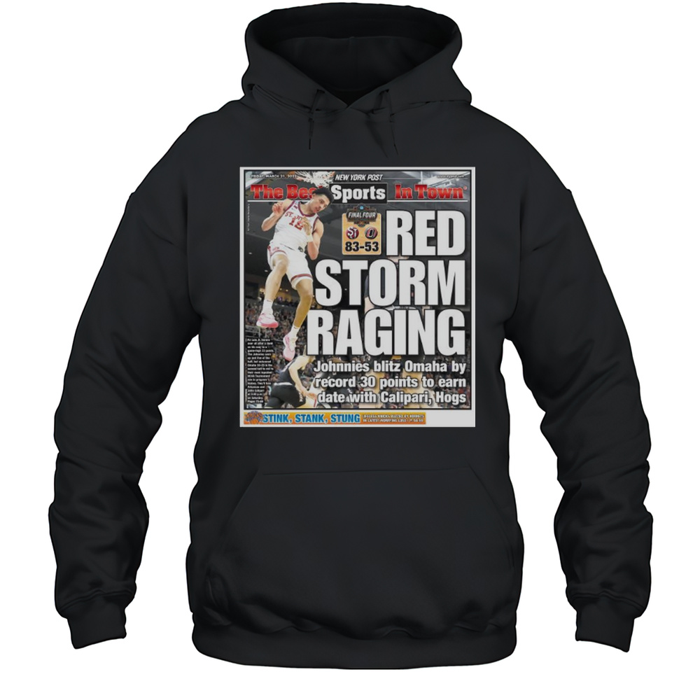 The Best In Town Sports Red Storm Raging Johnnies Blitz Omaha By Record 30 Points To Earn Date With Calipari Hogs T-shirt Unisex Hoodie