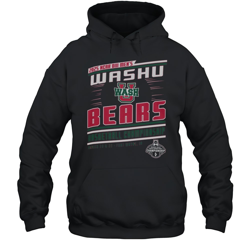 Washington University Bears 2025 NCAA DIII Mens Basketball Championship Shirt Unisex Hoodie