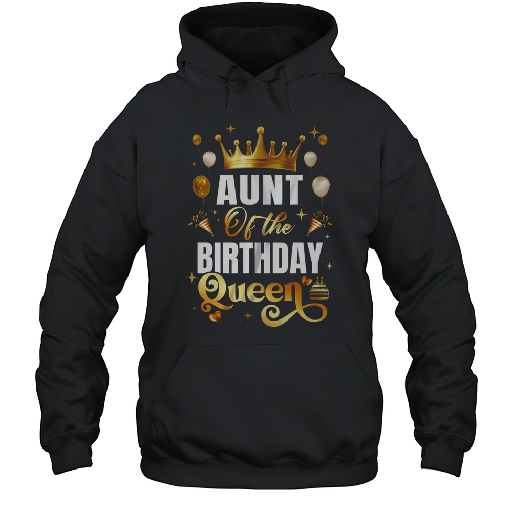 Aunt Of The Birthday Queen Funny Matching Birthday Party Shirt Unisex Hoodie