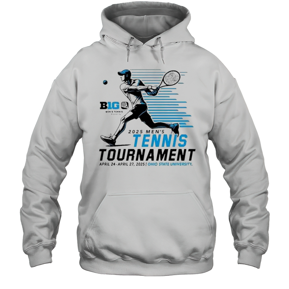 Big Ten 2025 Mens Tennis Tournament Ohio State University Shirt Unisex Hoodie