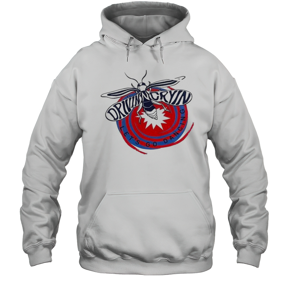 Drivin N Cryin Firefly Lets Go Dancing T-shirt Unisex Hoodie