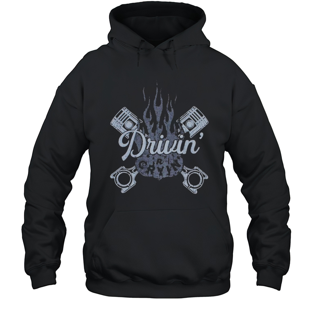Drivin N Cryin Pistons T-shirt Unisex Hoodie