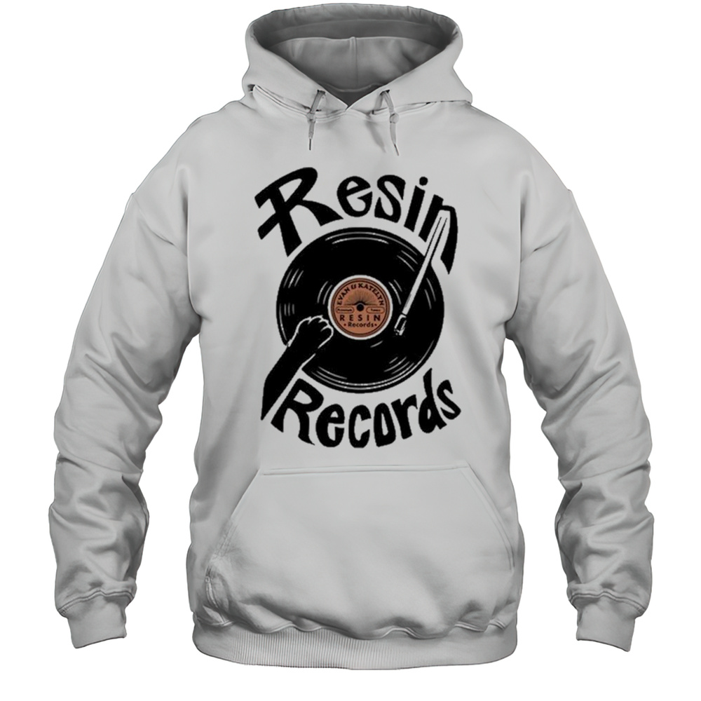 Evan And Katelyn Resin Records T-shirt Unisex Hoodie