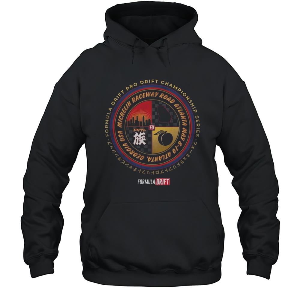Formula Drift 2025 Road To The Championship Round 2  Atlanta Shirt Unisex Hoodie