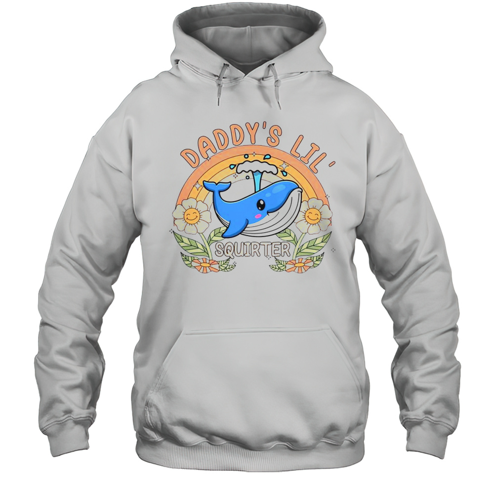 Funny Daddys Lil Squirter Inappropriate Whale T-Shirt Unisex Hoodie
