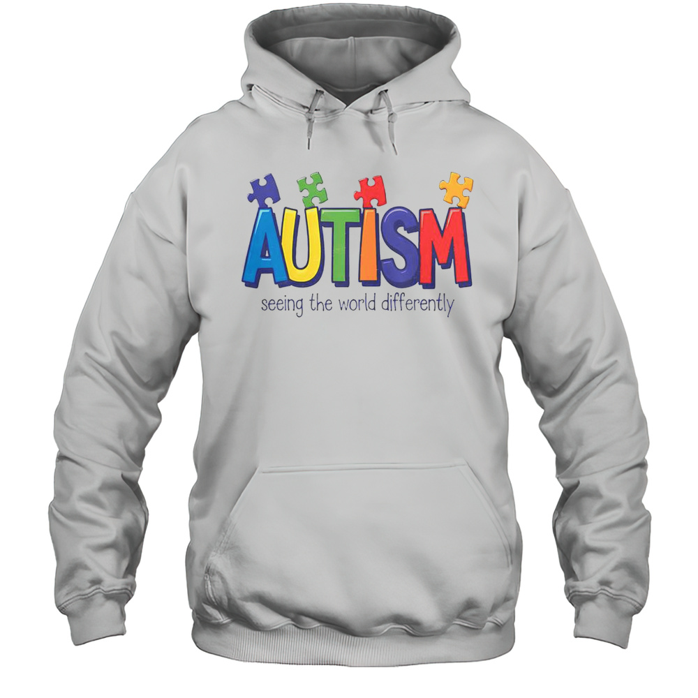 Good Autism Awareness Seeing The World Differently Support T-Shirt Unisex Hoodie