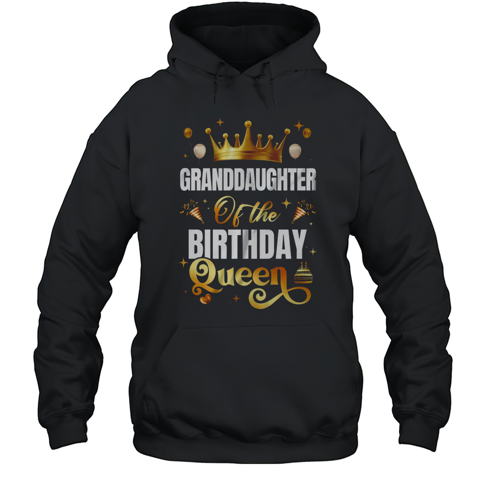 Granddaughter Of The Birthday Queen Funny Matching Birthday Party Shirt Unisex Hoodie