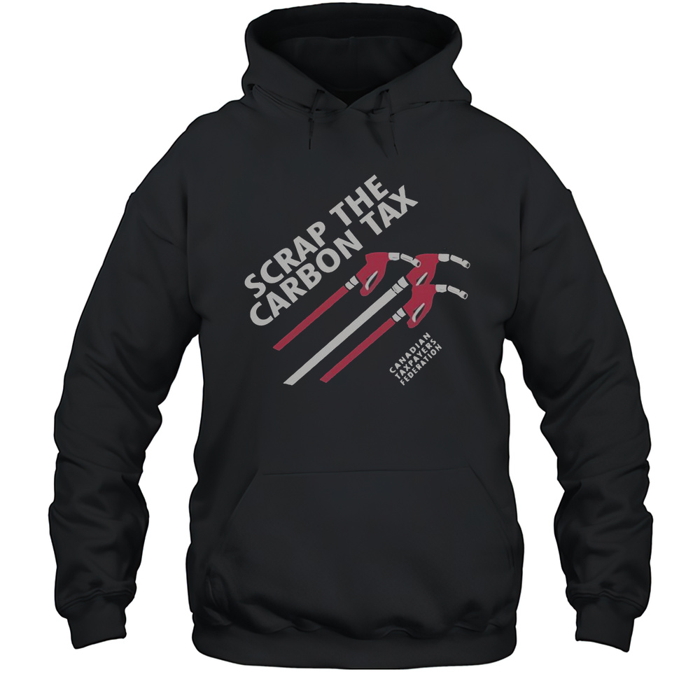 Official Scrap The Carbon Tax Canadian Taxpayers Federation T-Shirt Unisex Hoodie